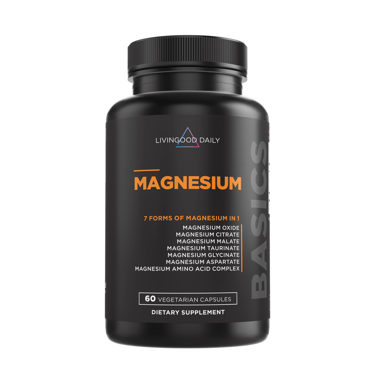 Livingood Daily Magnesium Supplement Bottle 7 Forms of Magnesium 60 Vegetarian Capsules